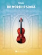 101 Worship Songs for Violin cover
